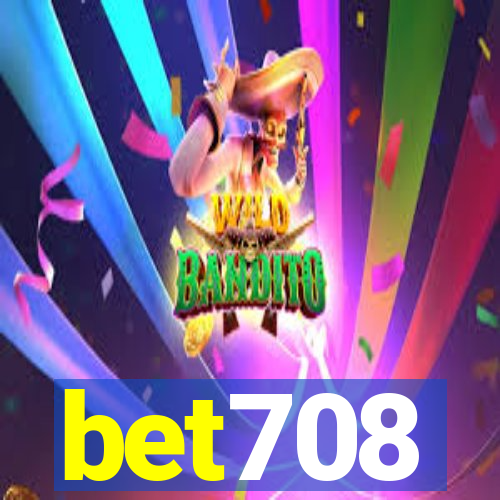 bet708