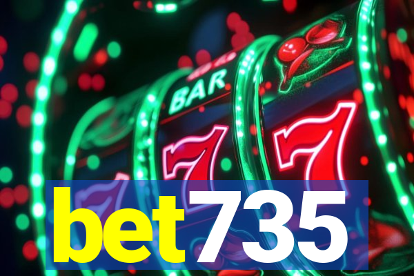 bet735