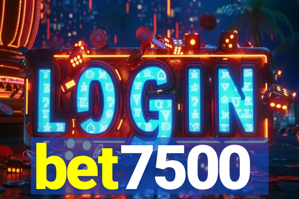 bet7500