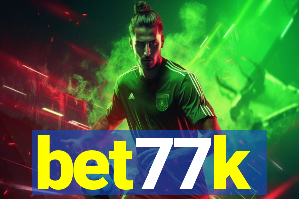 bet77k