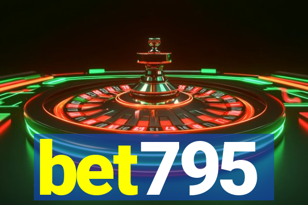 bet795