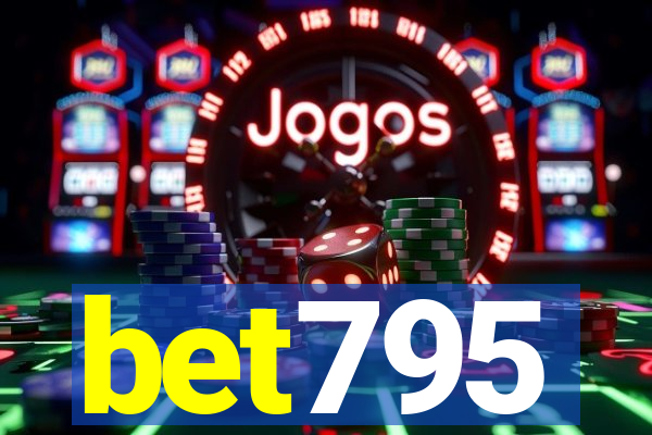 bet795