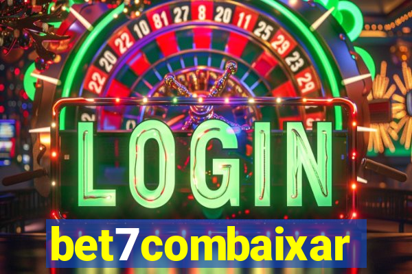 bet7combaixar