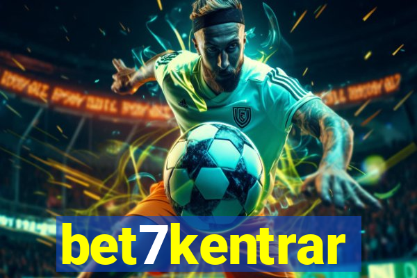 bet7kentrar