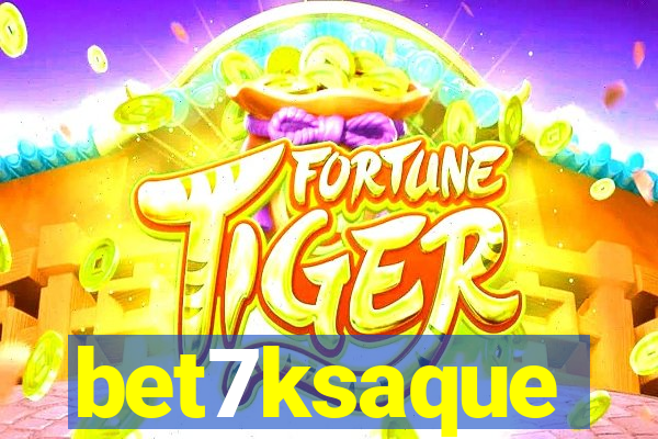 bet7ksaque