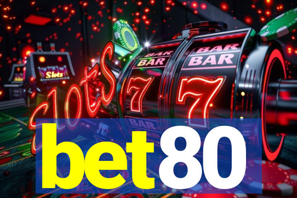 bet80