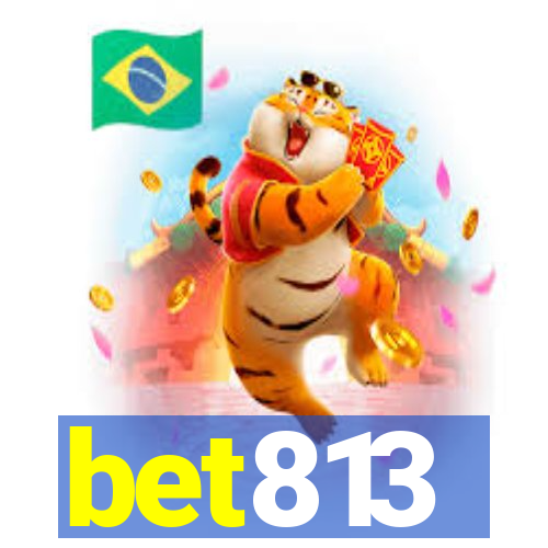 bet813