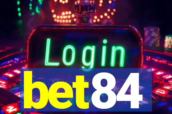 bet84