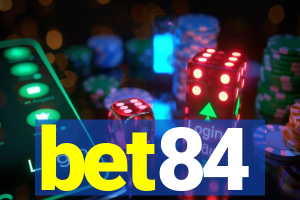 bet84
