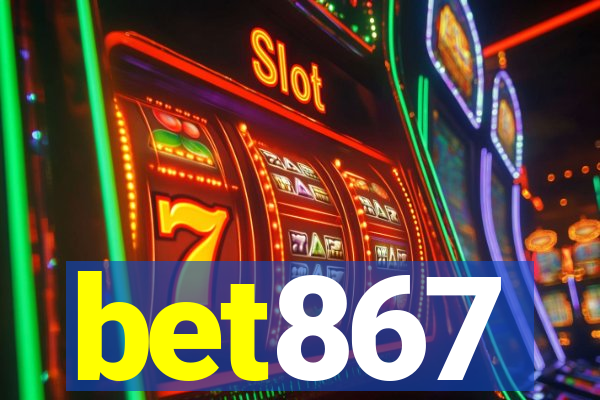 bet867