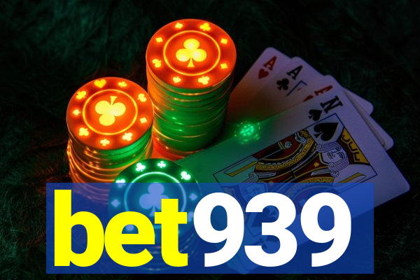 bet939