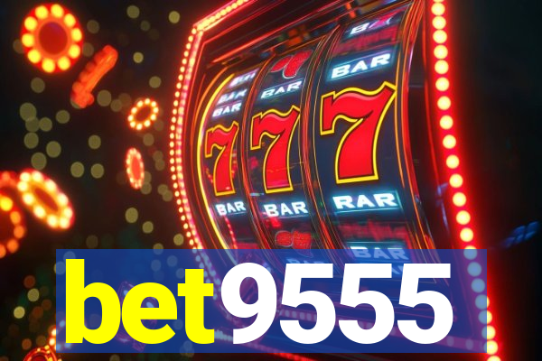 bet9555