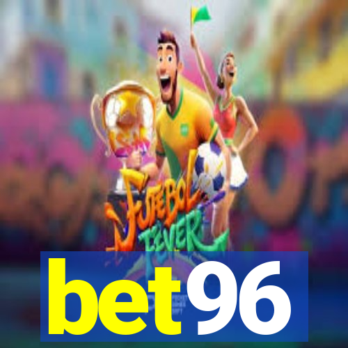 bet96