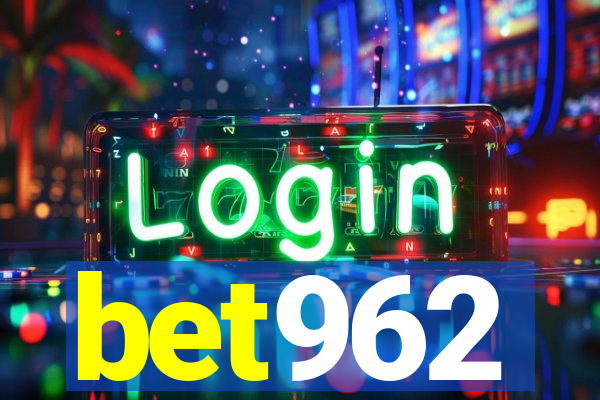bet962