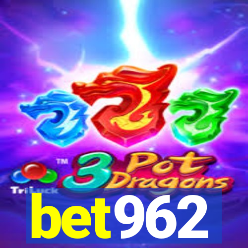bet962
