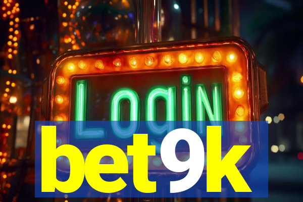 bet9k