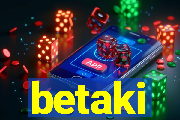 betaki