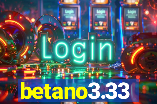 betano3.33