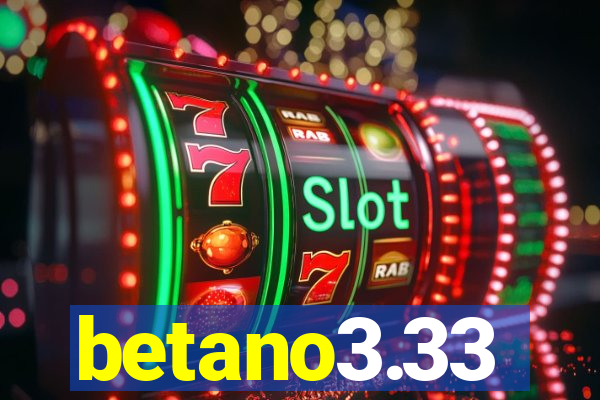 betano3.33