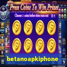 betanoapkiphone