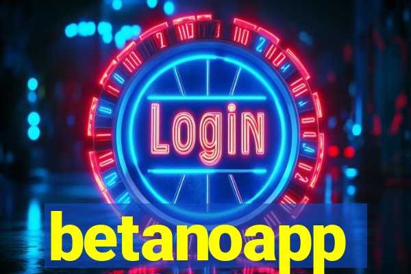 betanoapp