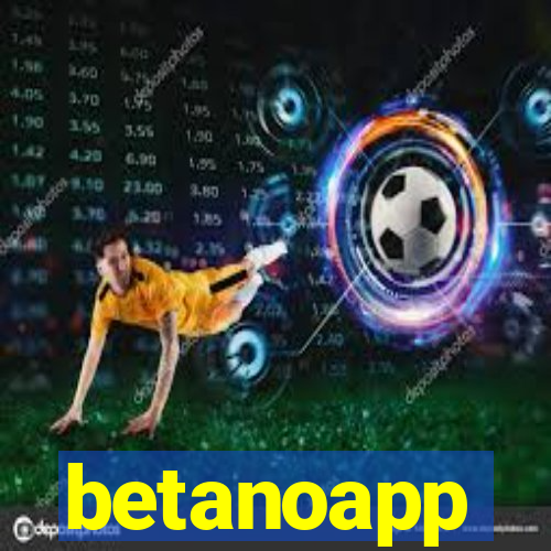 betanoapp