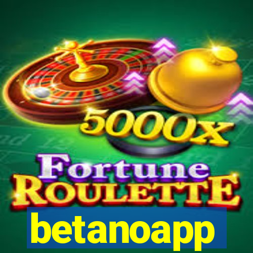 betanoapp
