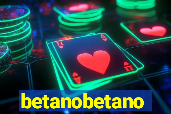 betanobetano