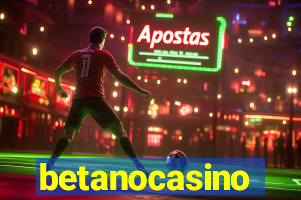 betanocasino