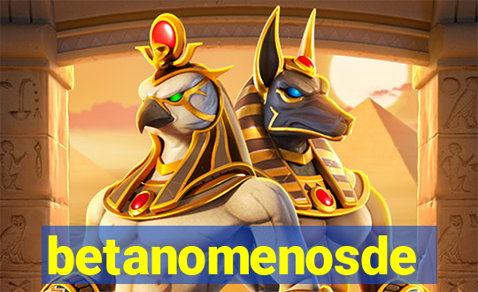 betanomenosde