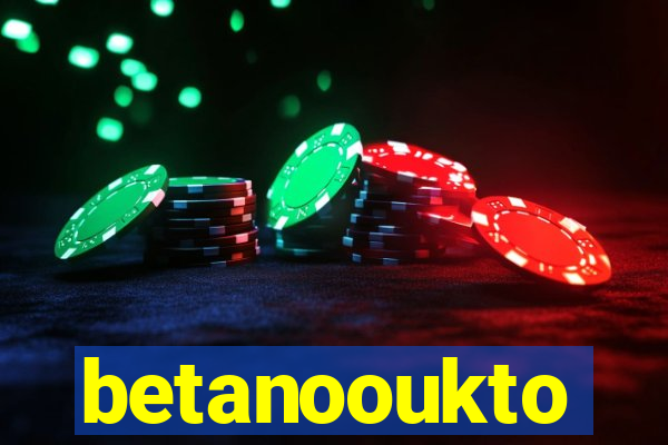 betanooukto