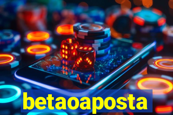 betaoaposta