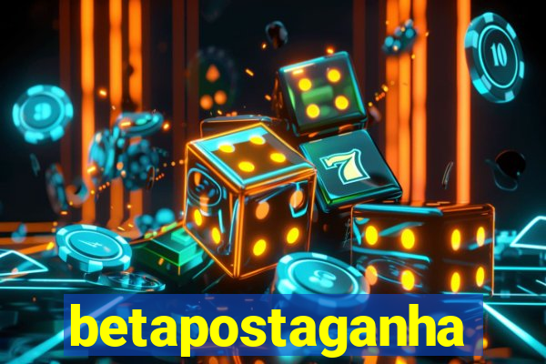 betapostaganha