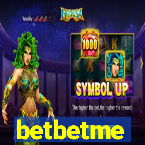 betbetme