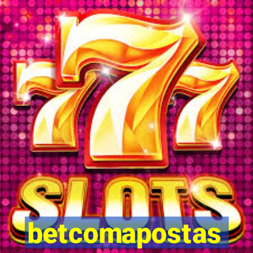 betcomapostas