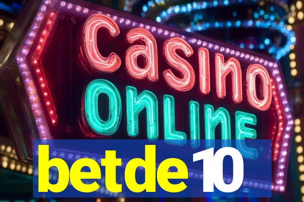 betde10