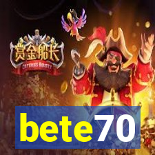 bete70