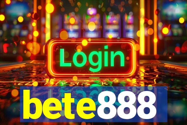 bete888
