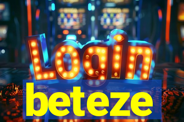 beteze
