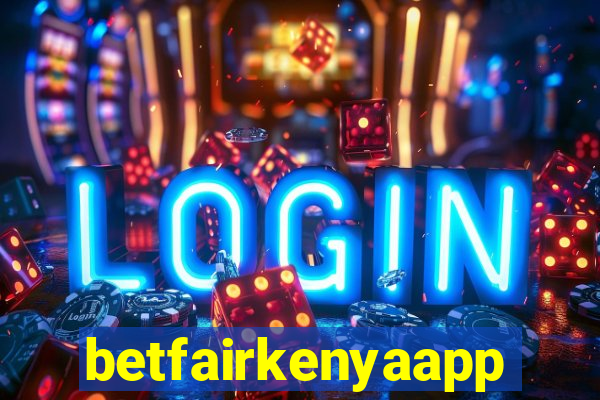 betfairkenyaapp