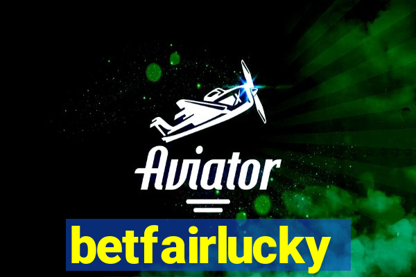 betfairlucky