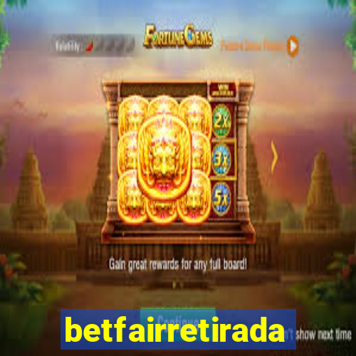 betfairretirada