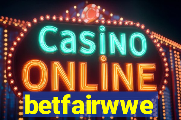 betfairwwe