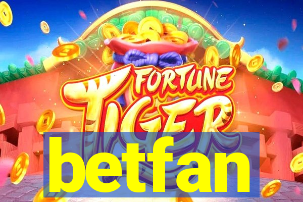 betfan