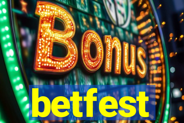 betfest