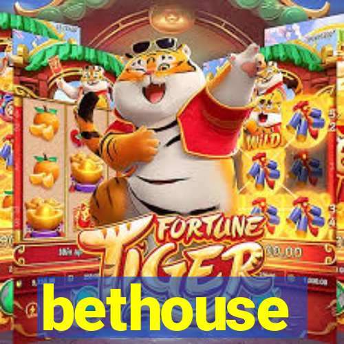 bethouse