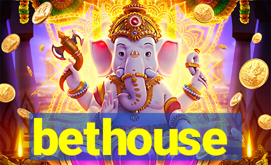 bethouse