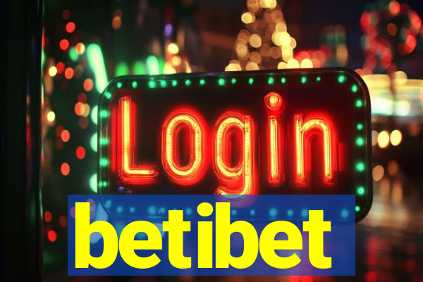betibet