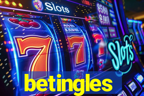 betingles