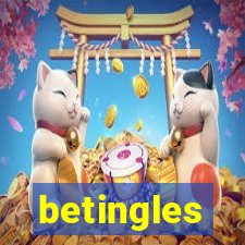 betingles